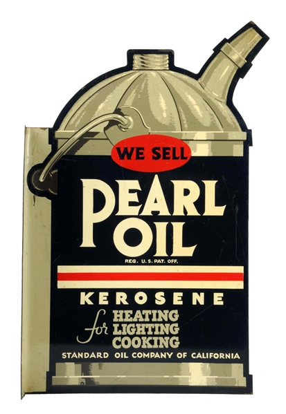WE SELL PEARL OIL KEROSENE DIECUT TIN FLANGE SIGN.