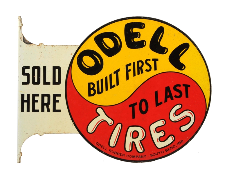 ODELL BUILT FIRST TO LAST TIRES DIECUT TIN FLANGE SIGN.