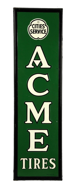 CITIES SERVICE ACME TIRES EMBOSSED VERTICAL METAL SIGN.