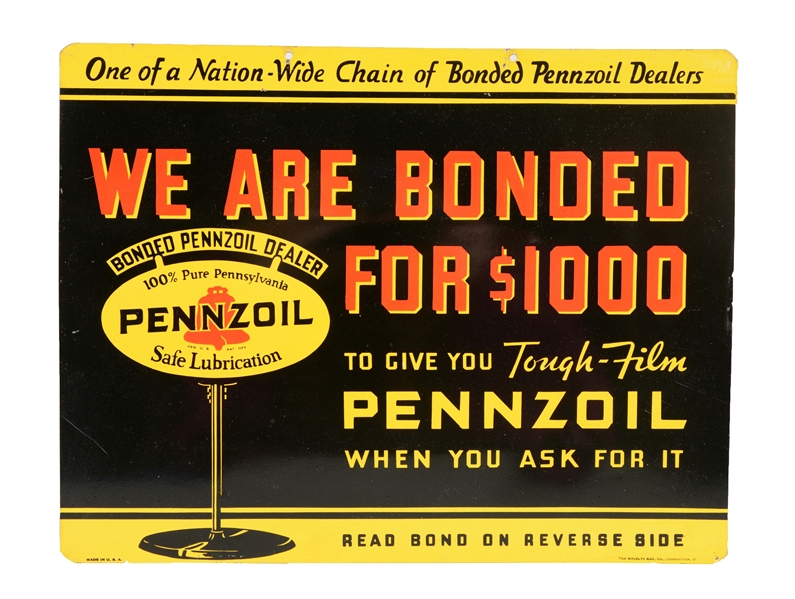 PENNZOIL "WE ARE BONDED FOR $1000" METAL SIGN.