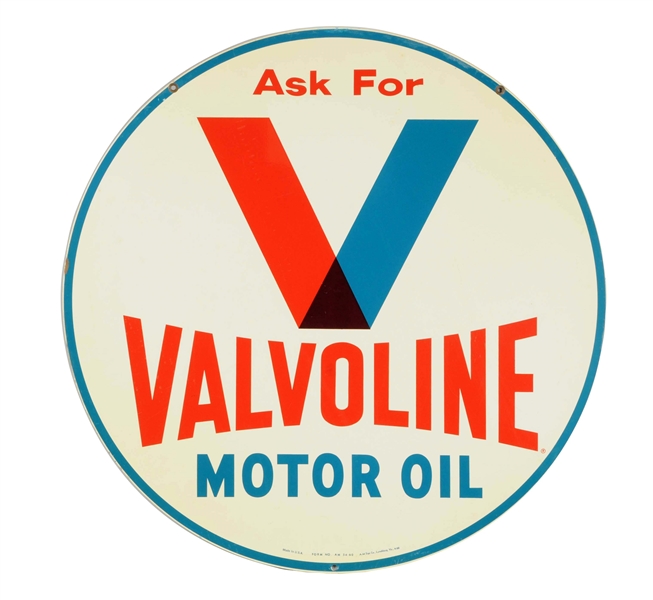 ASK FOR VALVOLINE MOTOR OIL METAL SIGN.