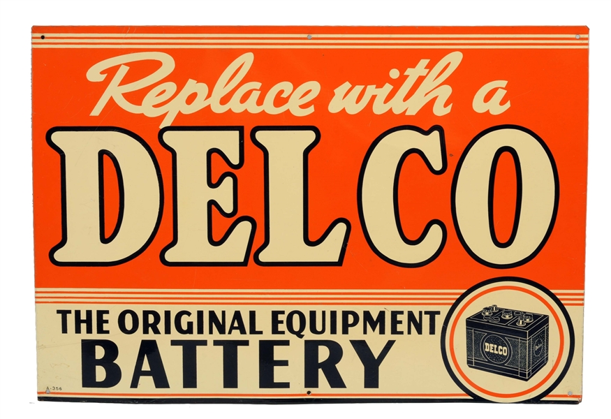 DELCO BATTERIES W/ BATTERY GRAPHIC TIN SIGN. 