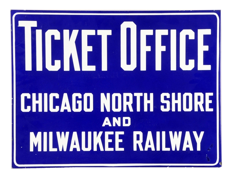 CHICAGO NORTH SHORE & MILWAUKEE RAILWAY TICKET OFFICE PORCELAIN FLANGE SIGN.