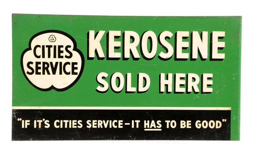 CITIES SERVICE "KEROSENE SOLD HERE" METAL FLANGE SIGN.