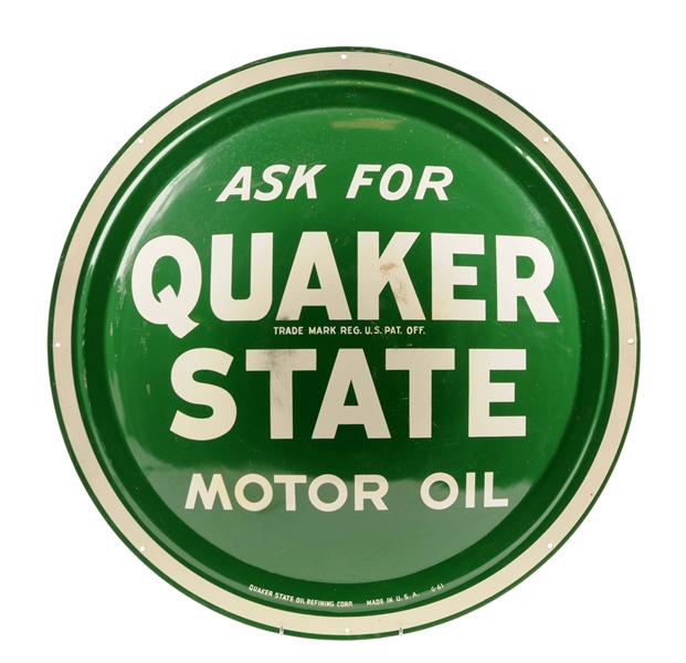 ASK FOR QUAKER STATE MOTOR OIL CONVEXED METAL SIGN.