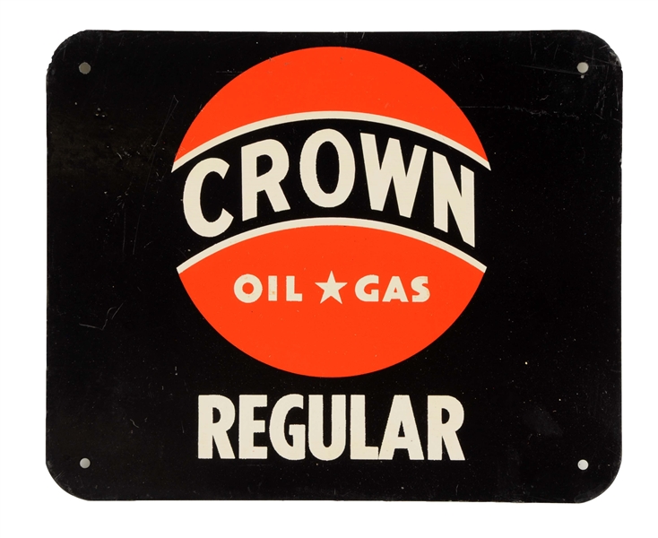 CROWN OIL-GAS REGULAR METAL SIGN.
