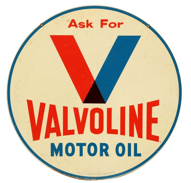 ASK FOR VALVOLINE MOTOR OIL METAL SIGN.
