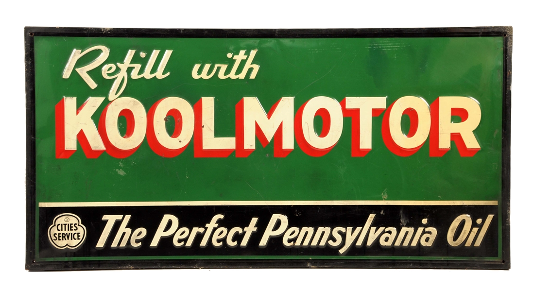 REFILL WITH KOOLMOTOR CITIES SERVICE LOGO EMBOSSED METAL SIGN.