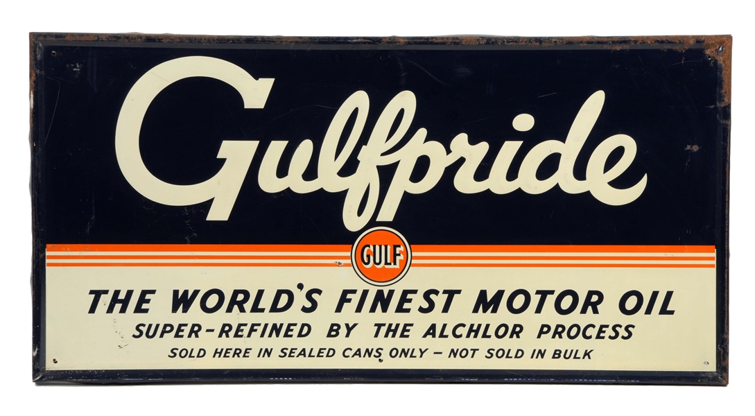 GULFPRIDE THE WORLDS FINEST MOTOR OIL EMBOSSED METAL SIGN.