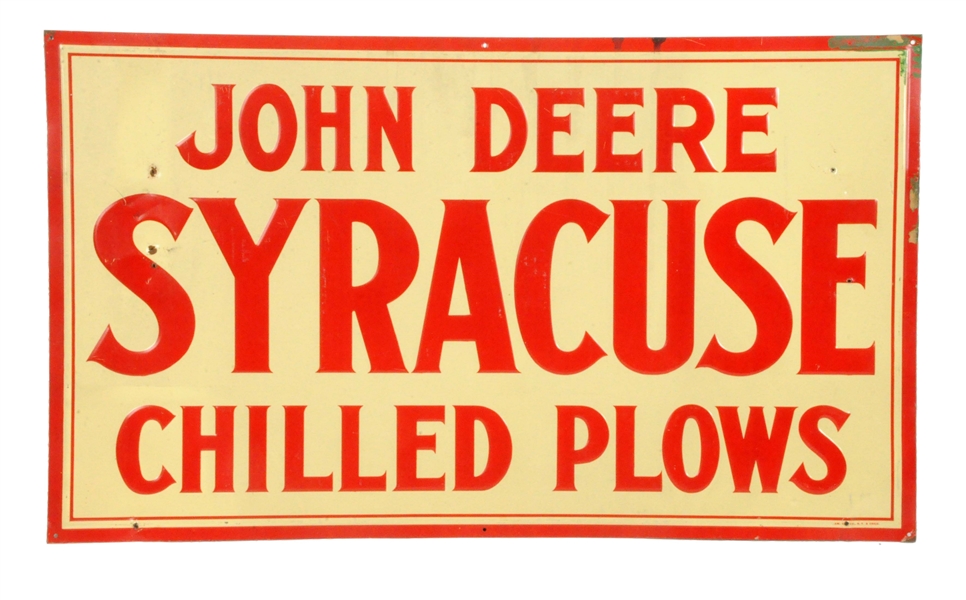 JOHN DEERE SYRACUSE CHILLED PLOWS EMBOSSED TIN SIGN. 