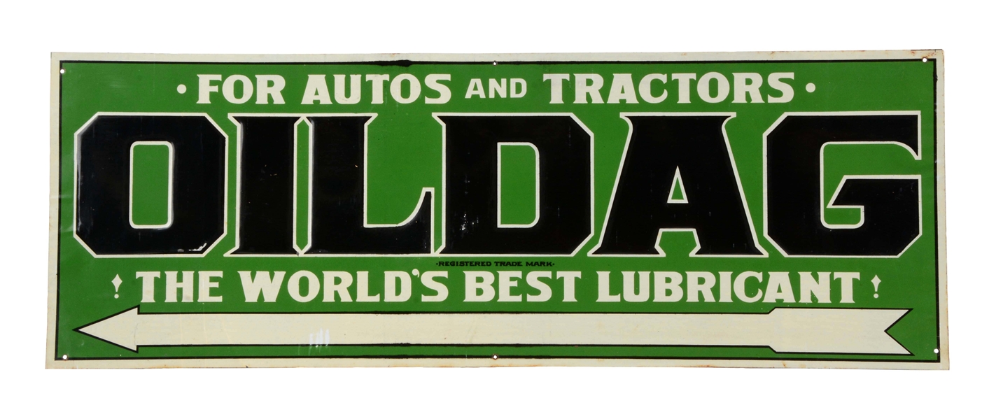 OILDAG "THE WORLDS BEST LUBRICANT!" EMBOSSED METAL TACKER SIGN.