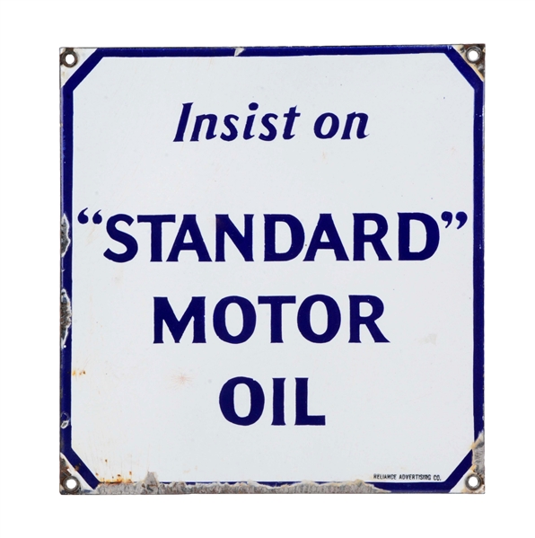 INSIST ON "STANDARD" MOTOR OIL PORCELAIN SIGN.