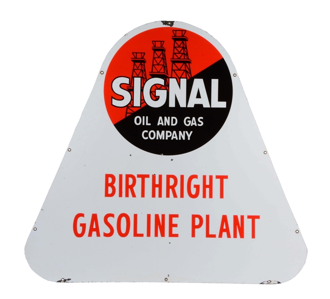 SIGNAL OIL AND GAS COMPANY "BIRTHRIGHT GASOLINE PLANT" DIECUT PORCELAIN SIGN.