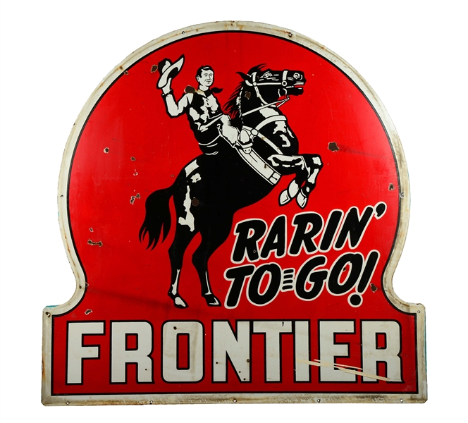 FRONTIER "RARIN-TO-GO" KEYHOLE IDENTIFICATION PORCELAIN SIGN.
