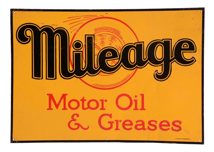 MILEAGE MOTOR OIL & GREASES EMBOSSED TIN SIGN.