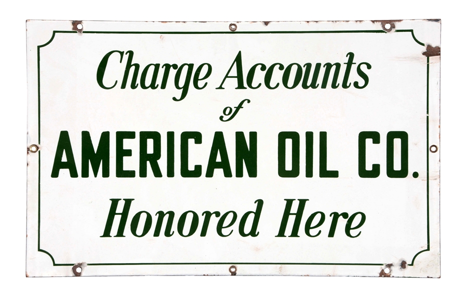 AMERICAN OIL COMPANY CHARGE ACCOUNTS HONORED PORCELAIN SIGN.