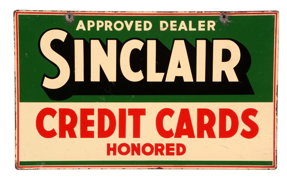 SINCLAIR CREDIT CARDS HONORED TIN SIGN.