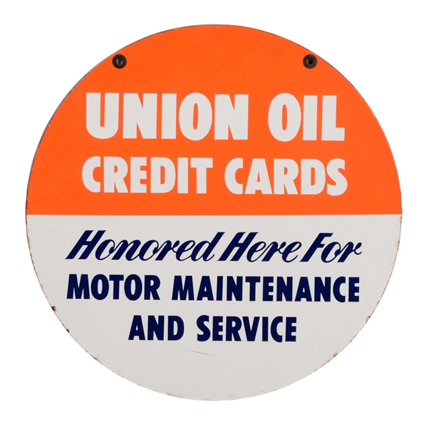 UNION OIL CREDIT CARDS HONORED HERE PORCELAIN SIGN.
