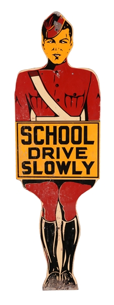 SCHOOL DRIVE SLOWLY DIECUT TIN SIGN.
