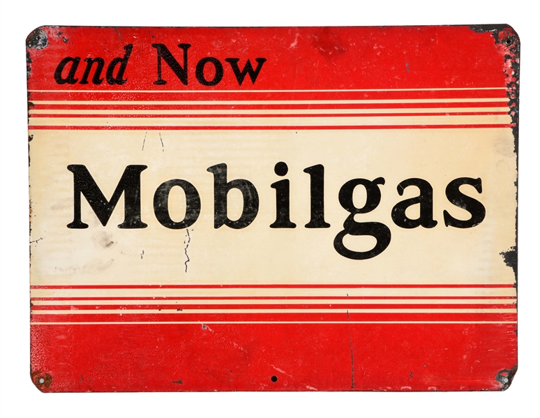AND NOW MOBILGAS TIN SIGN.