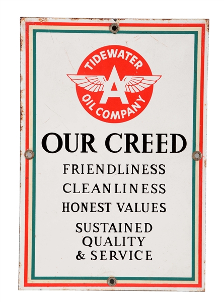FLYING A OUR CREED PORCELAIN SIGN.
