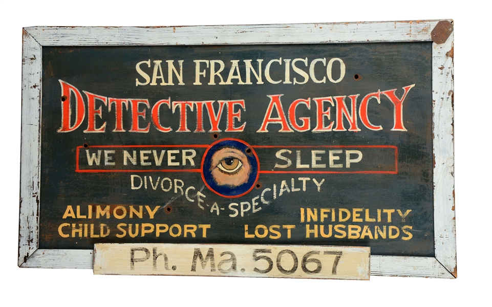 TIN "SAN FRANCISCO DETECTIVE AGENCY" SIGN. 
