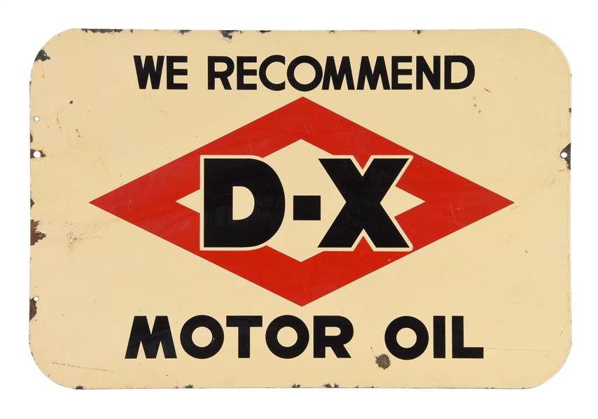 WE RECOMMEND DX MOTOR OIL PORCELAIN SIGN.