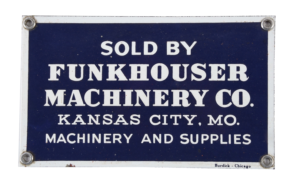SOLD BY FUNKHOUSER MACHINERY CO PORCELAIN SIGN.