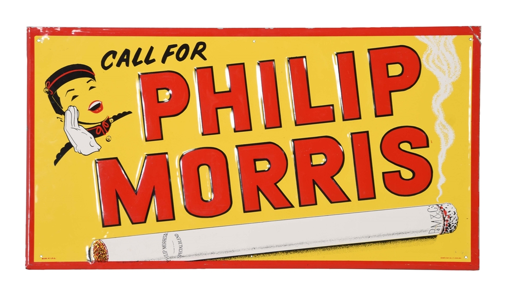 CALL FOR PHILLIP MORRIS EMBOSSED TIN SIGN.