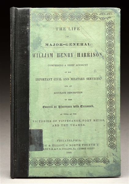 HISTORY OF WILLAIM HENRY HARRISONS MILITARY & CIVIL SERVICES.