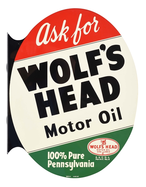 ASK FOR WOLFS HEAD MOTOR OIL TIN FLANGE SIGN. 