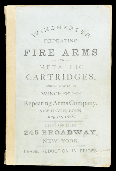 WINCHESTER REPEATING FIREARMS CATALOG, MAY 1878.                                                                                                                                                        