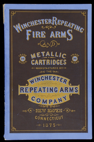 WINCHESTER REPEATING FIREARMS CATALOG FOR 1875.                                                                                                                                                         
