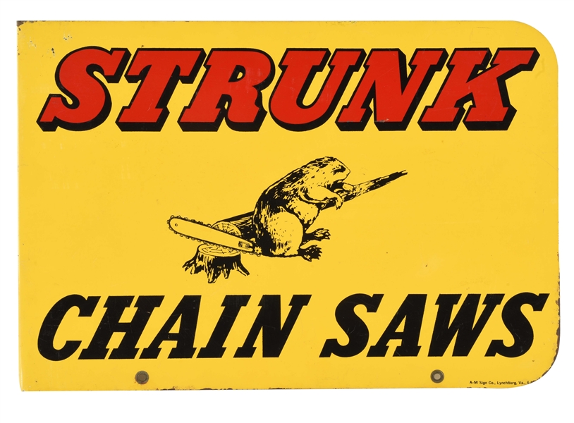 STRUNK CHAIN SAWS TIN FLANGE SIGN WITH BEAVER GRAPHIC.