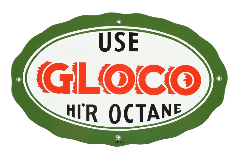 GOOD LUCK OIL COMPANY USE GLOCO HIR OCTANE NOS PORCELAIN PUMP SIGN.