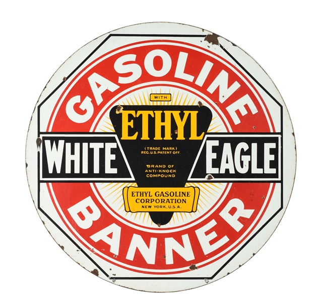 WHITE EAGLE BANNER GASOLINE PORCELAIN SIGN WITH ETHYL BURST LOGO. 