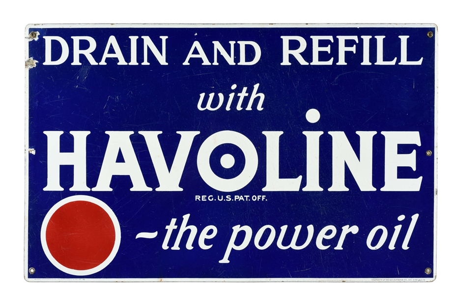 DRAIN & REFILL WITH HAVOLINE POWER OIL PORCELAIN SIGN.