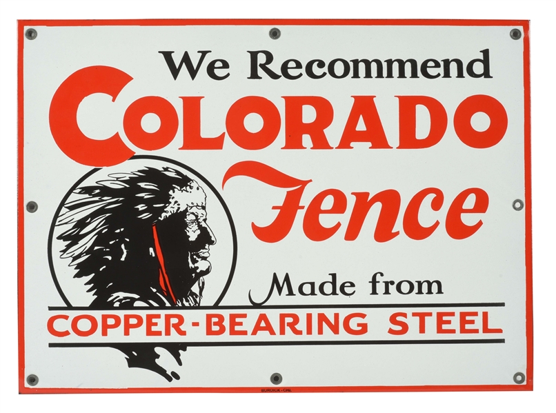NEW OLD STOCK COLORADO FENCE PORCELAIN SIGN WITH NATIVE AMERICAN GRAPHIC.