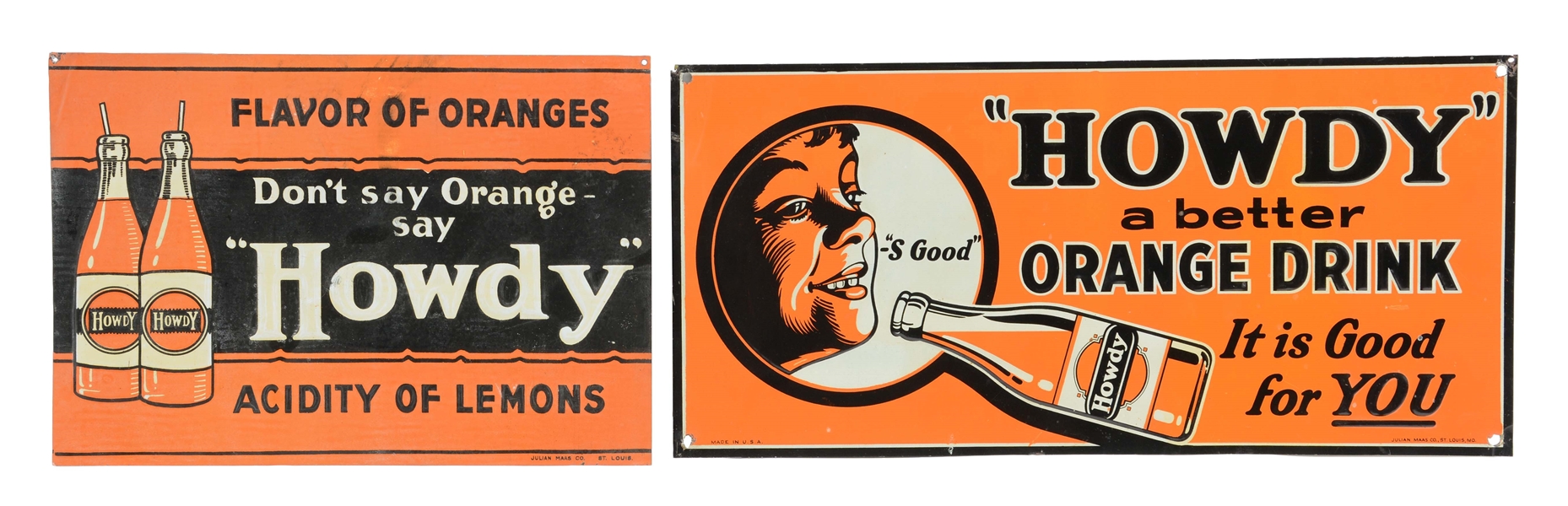LOT OF 2: HOWDY EMBOSSED TIN ADVERTISING SIGNS.