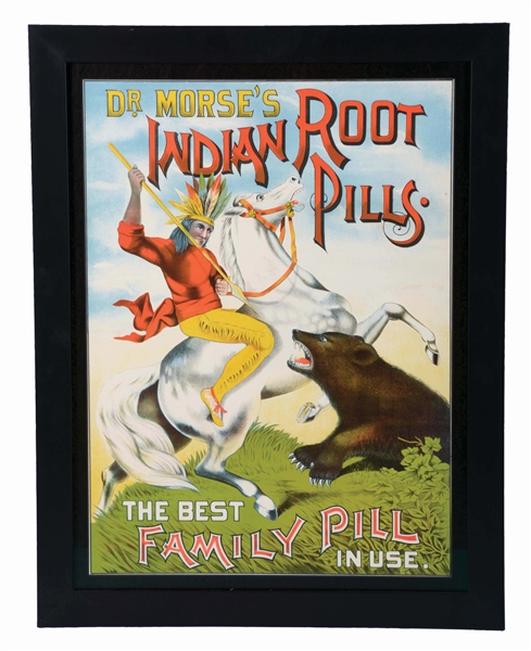 DR. MORSES INDIAN ROOT PILLS ADVERTISING POSTER.