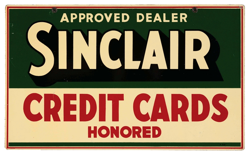 SINCLAIR CREDIT CARDS HONORED TIN SIGN.