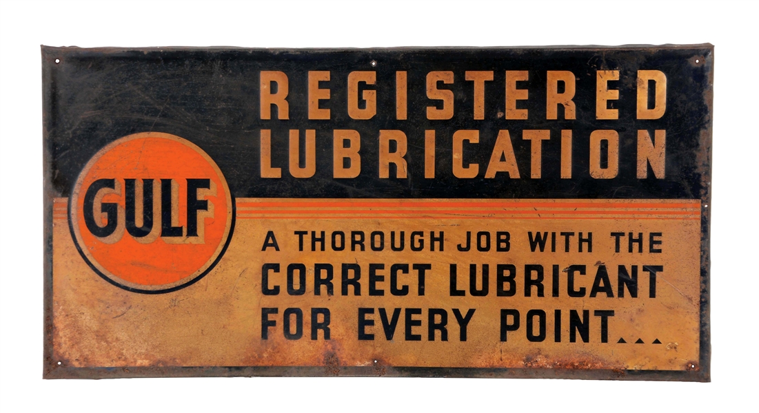 GULF REGISTERED LUBRICATION EMBOSSED TIN SIGN WITH SELF FRAMED EDGE.