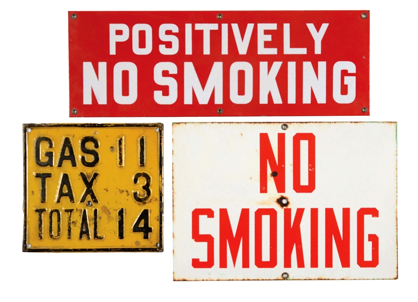 LOT OF 3: PORCELAIN NO SMOKING SIGNS & TIN GAS PRICER SIGN.