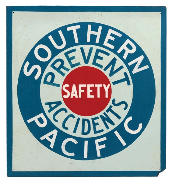 SOUTHERN PACIFIC RAILROAD PREVENT ACCIDENTS MASONITE SIGN.