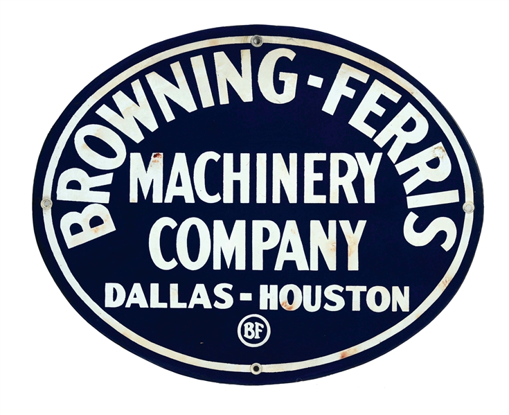 BROWNING-FERRIS MACHINERY COMPANY PORCELAIN SIGN.