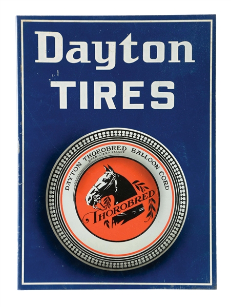 DAYTON THOROBRED TIRES TIN FLANGE SIGN WITH HORSE GRAPHIC.