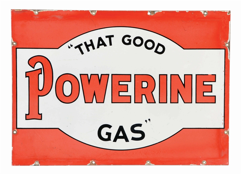 THAT GOOD POWERINE GAS PORCELAIN CURB SIGN.