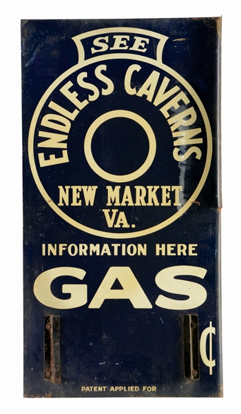 SEE ENDLESS CAVERNS TIN FLANGE SIGN W/ GAS PRICER.