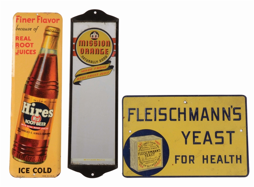 LOT OF 3: HIRES, FLEISCHMANNS, AND MISSION ORANGE SIGNS AND MIRROR.