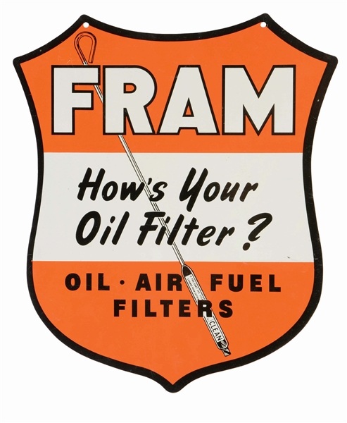 FRAM OIL FILTERS DIE CUT TIN SIGN.